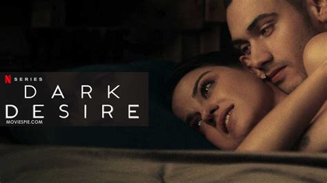 Dark Desire (TV series) .